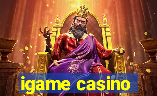 igame casino